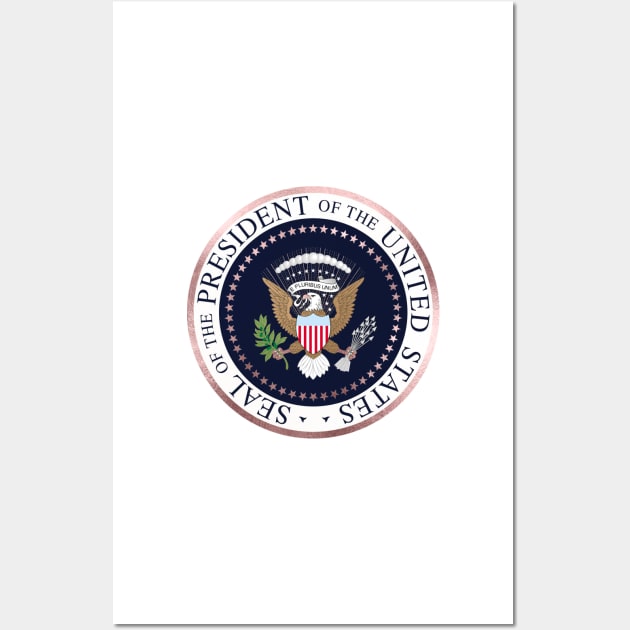 Presidential Seal, Faux Rose Gold Trim Wall Art by PixDezines